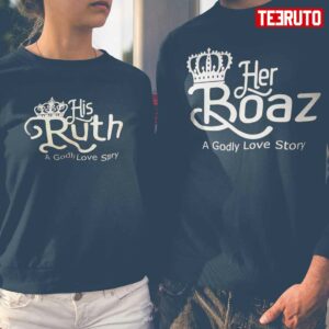 His Ruth Her Boaz Husband And Wife Matching Couple Valentine Sweatshirt