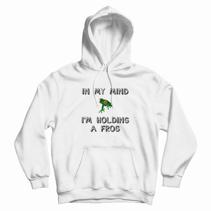 Holding a Frog Hoodie Holding a Frog Hoodie