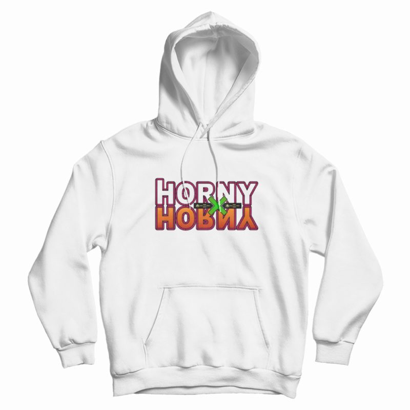 Horny X Horny Hoodie Horny X Horny Hoodie