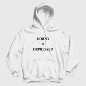 Horny and Depressed Hoodie