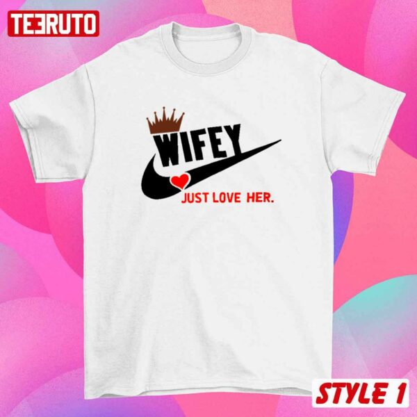 Hubby And Wifey Just Love Nike Matching Valentine Couple T-Shirt
