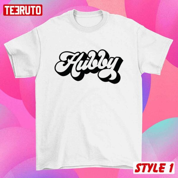 Hubby Wifey Retro Husband And Wife Matching Couple Valentine T-Shirt