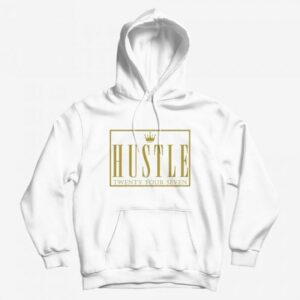 Hustle Shirt Hustler Hard Crown Plug Trap Hoodie