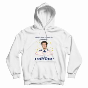 I Always Swore I’d Never Be A Housewife Hoodie Harry