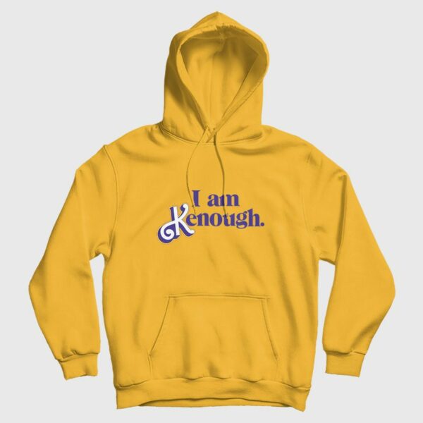 I Am Kenough Barbie Hoodie