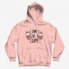 I Don’t Give a Crappe Hoodie