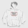 I Identify As A Conspiracy Theorist My Pronouns Are Told You So Hoodie