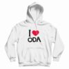 I Love Oda Hoodie Words Bubble Up Like Soda Pop