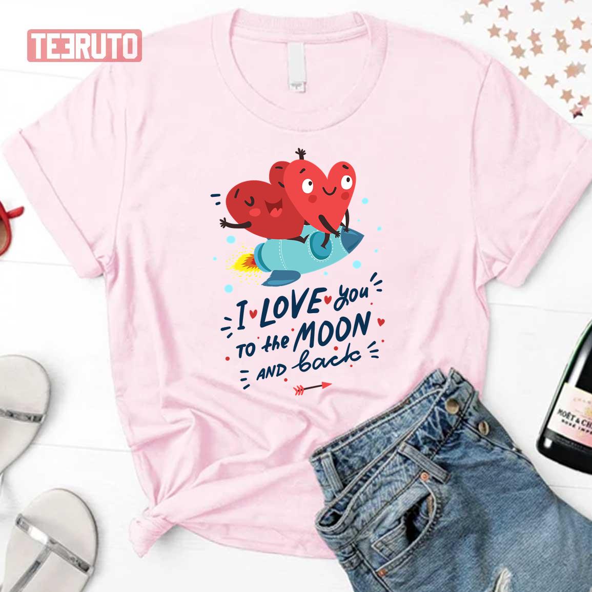 I Love You To The Moon And Back Valentine's Day Hearts Unisex Sweatshirt I Love You To The Moon And Back Valentine's Day Hearts Unisex Sweatshirt