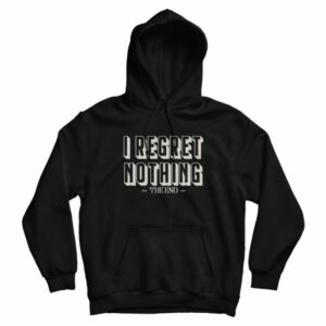 I Regret Nothing Parks and Rec Hoodie 3