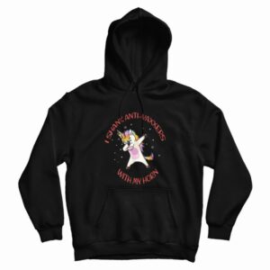 I Shank Anti-Vaxxers With My Horn Funny Unicorn Hoodie