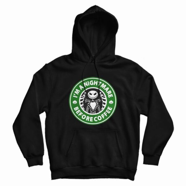 I’m A Nightmare Before Coffee Jack Skellington Hoodie