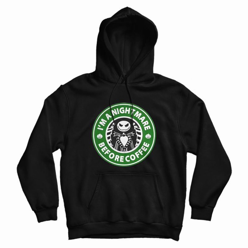 I'm A Nightmare Before Coffee Jack Skellington Hoodie I'm A Nightmare Before Coffee Jack Skellington Hoodie