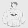 I’m Bilingual Bitch I Haha and Jaja Hoodie