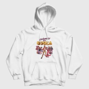 I’m Gonna Git You Sucka (1988) Hoodie