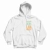 I’m Not Lucky Quotes Hoodie
