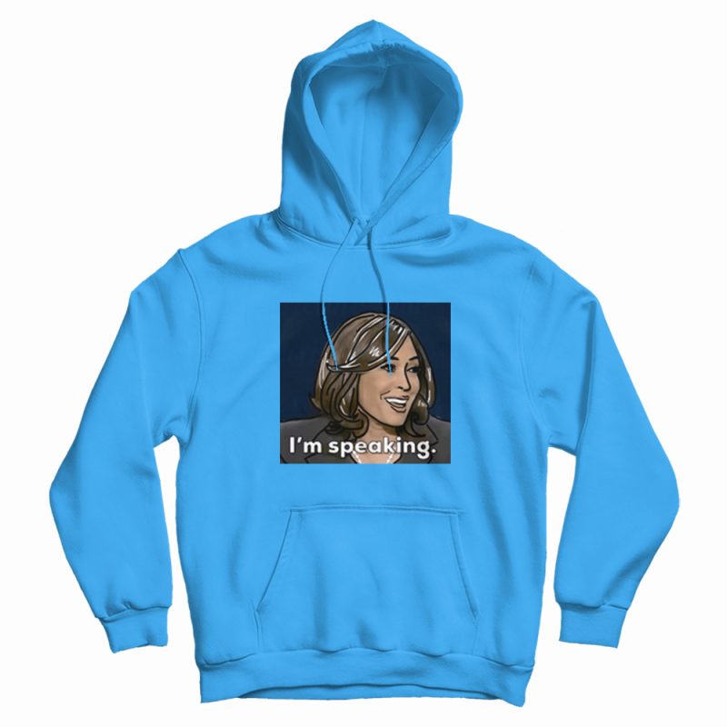 I'm Speaking Kamala Haris Quote Hoodie I'm Speaking Kamala Haris Quote Hoodie