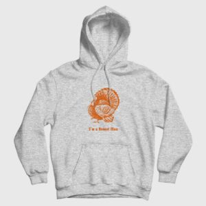 I’m a Breast Man Thanksgiving Hoodie