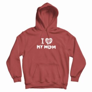 In Love My Mom Hoodie