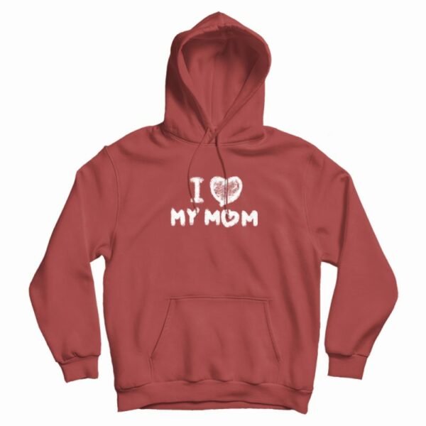 In Love My Mom Hoodie