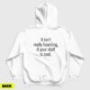 It Isn’t Really Hoarding If Your Stuff Is Cool Hoodie