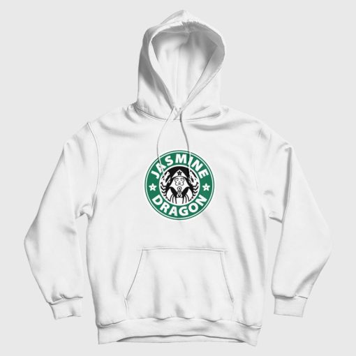 Jasmine Dragon Tea House Starbucks Parody Hoodie Jasmine Dragon Tea House Starbucks Parody Hoodie