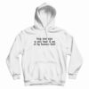 Keep Your Nose In Your Mask Hoodie