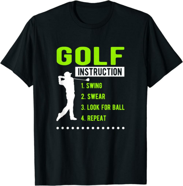 Lazy Links Golf Club T-Shirt Golf Instruction Swing