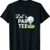 Lazy Links Golf Club T-Shirt Let’s Par Tee