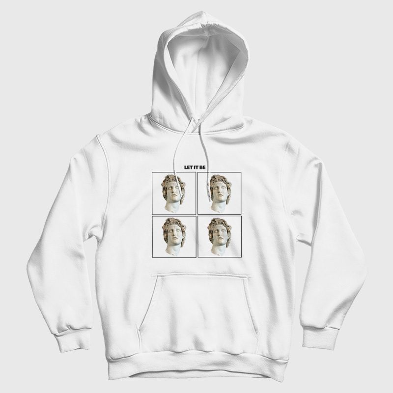 Let It Be David Michelangelo Statue Hoodie Let It Be David Michelangelo Statue Hoodie