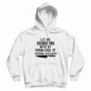 Let Me Seduce You With My Knowledge Of Serial Killers Hoodie