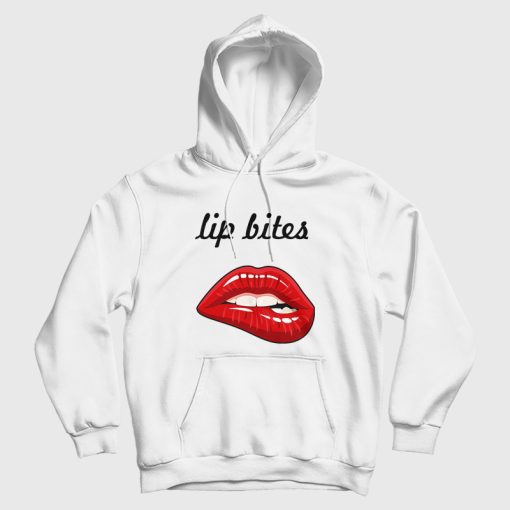 Lip Bites Bite Lips Hoodie Lip Bites Bite Lips Hoodie