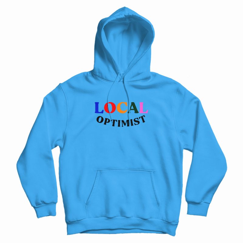 Local Optimist Club Vintage Hoodie Local Optimist Club Vintage Hoodie
