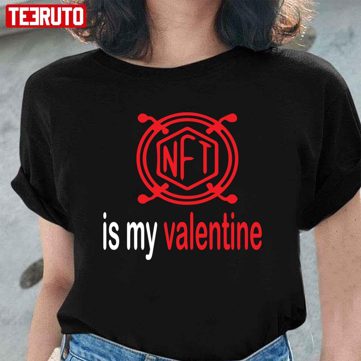 Love Art Nft Is My Valentine Fan Unisex Sweatshirt Love Art Nft Is My Valentine Fan Unisex Sweatshirt