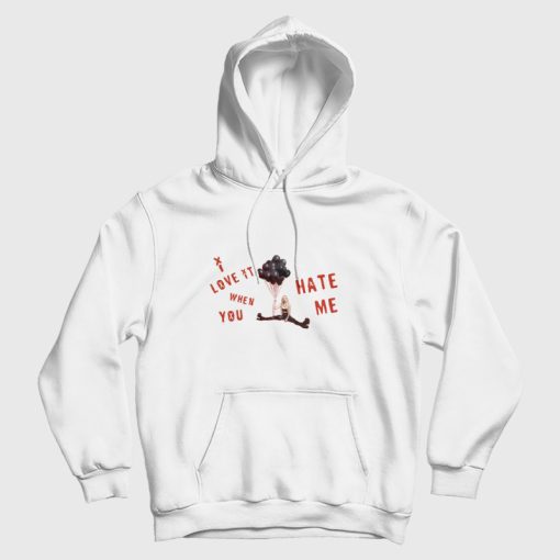 Love It When You Hate Me Avril Lavigne Hoodie Love It When You Hate Me Avril Lavigne Hoodie