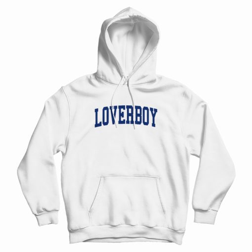 Loverboy University Hoodie Loverboy University Hoodie
