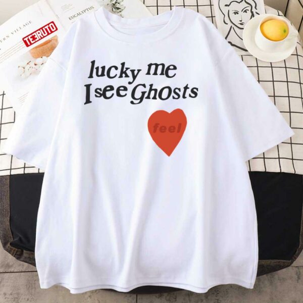 Lucky Me I See Ghosts Heart Unisex T-Shirt