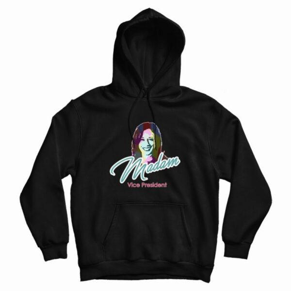 Madam Vice President Hoodie