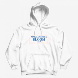 Make America Bloom Again Bloomberg 2020 US Hoodie