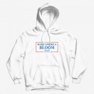 Make America Bloom Again Bloomberg 2020 US Hoodie