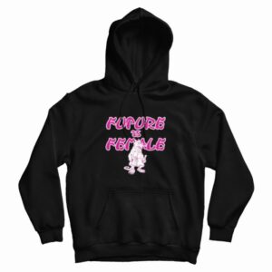 Master Splinter Future Is Female Hoodie