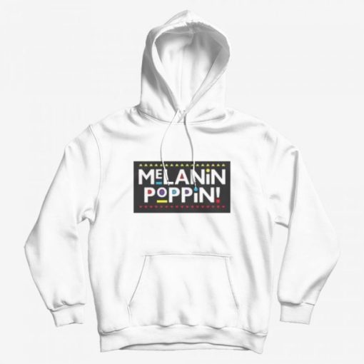 Melanin Poppin Hoodie Melanin Poppin Hoodie