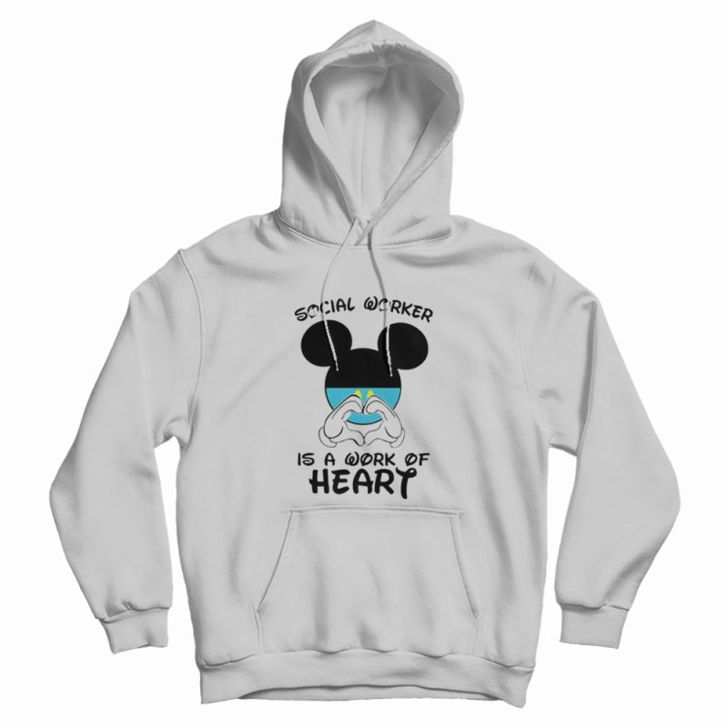 Mickey Mouse Social Worker Is A Work Of Heart Hoodie Mickey Mouse Social Worker Is A Work Of Heart Hoodie