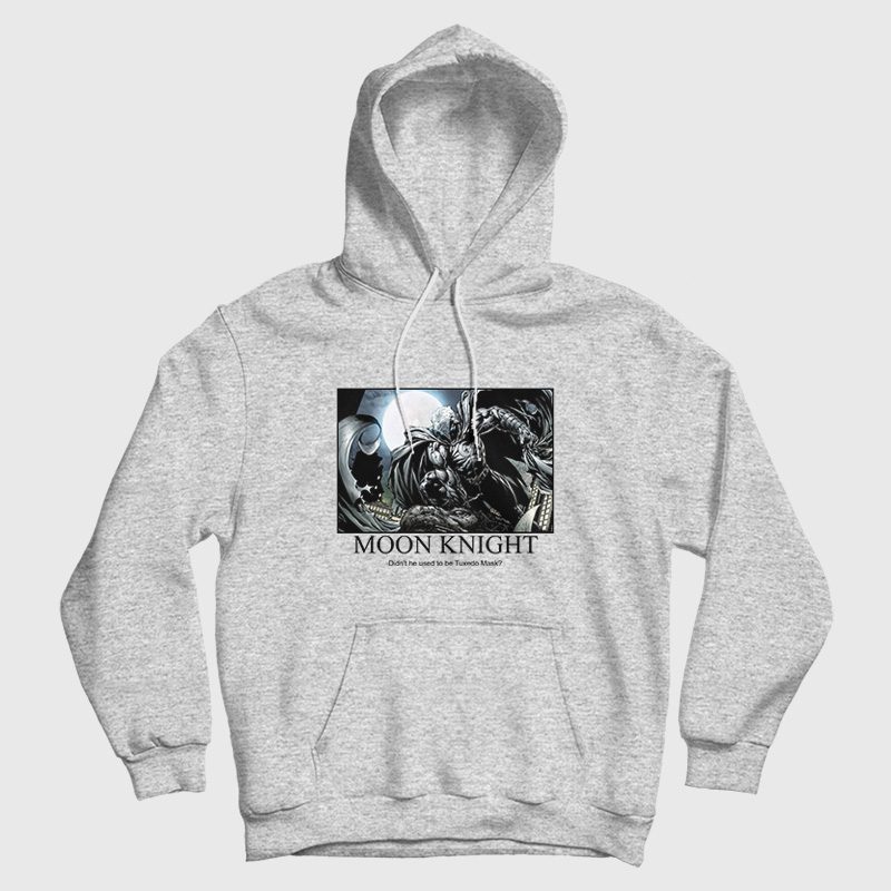 Moon Knight Didn't He Used To Be Tuxedo Mask Hoodie Moon Knight Didn't He Used To Be Tuxedo Mask Hoodie