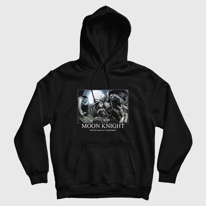 Moon Knight Didn't He Used To Be Tuxedo Mask Hoodie Moon Knight Didn't He Used To Be Tuxedo Mask Hoodie