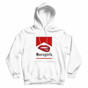 More Girl Marlboro Parody Hoodie