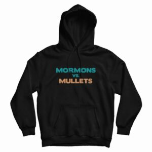 Mormons Vs Mullets Hoodie
