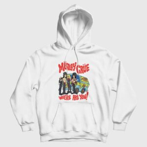 Motley Crue Where Are You Too Fast For Love Hoodie
