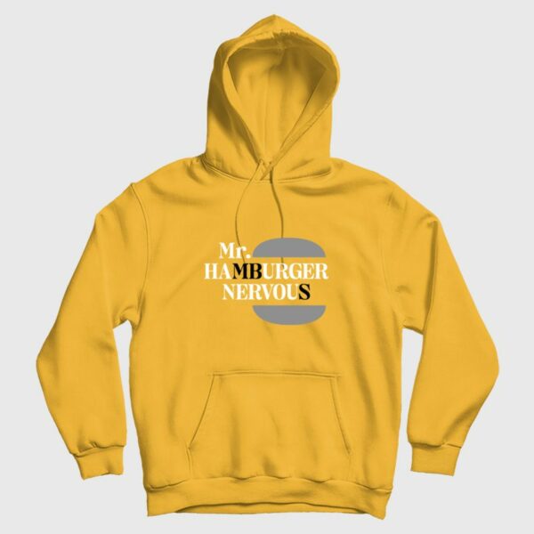 Mr Hamburger Nervous Hoodie
