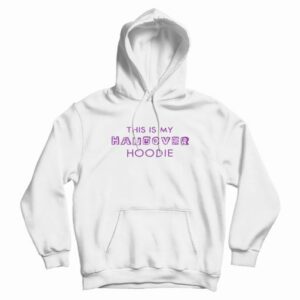 My Hangover Hoodie 3